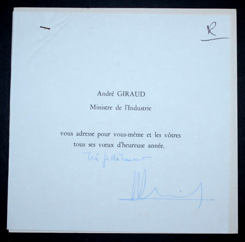 Andr&eacute; GIRAUD, Ministre de l'Industrie CARTE DE VOEUX AVEC NOTE AUTOGRAPHE SIGN&Eacute;E. Andr&eacute; GIRAUD