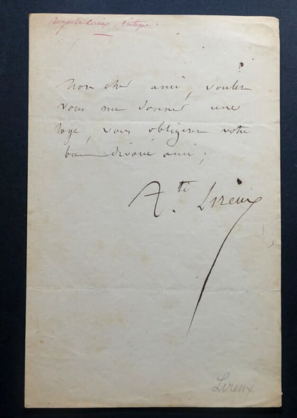 Courte lettre autographe sign&eacute;e, demande de loge. Auguste Lireux