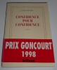 Confidence pour confidence - avec envoi sign&eacute;. Paule Constant