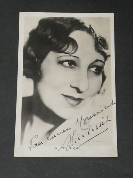 Alice TISSOT - PHOTOGRAPHIE CARTE POSTALE SIGN&Eacute;E actrice cin&eacute;ma. Alice Tissot