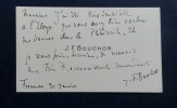 Carte de visite simple, sign&eacute;e - Remerciements pour un &Eacute;loge paru dans le journal le Pl&eacute;biscite. Joseph-F&eacute;lix Bouchor