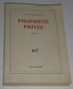 Propri&eacute;t&eacute; priv&eacute;e - avec envoi sign&eacute; &agrave; Roger Ikor 1981. Paule Constant