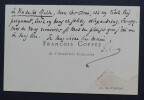 Fran&ccedil;ois COPP&Eacute;E, Acad&eacute;mie Fran&ccedil;aise - CARTE DE VISITE AUTOGRAPHE SIGN&Eacute;E. Fran&ccedil;ois COPP&Eacute;E