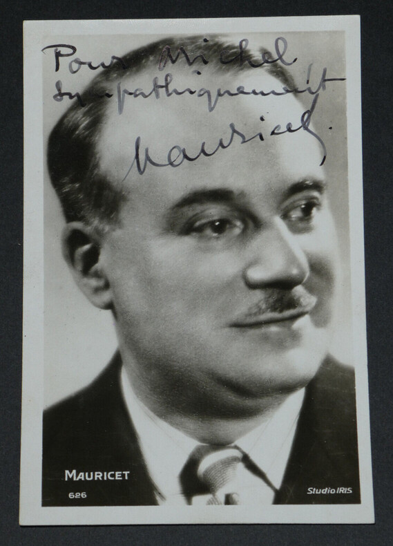 Mauricet, acteur - Carte postale sign&eacute;e et d&eacute;dicac&eacute;e. Mauricet (Georges Maurice Renaut)