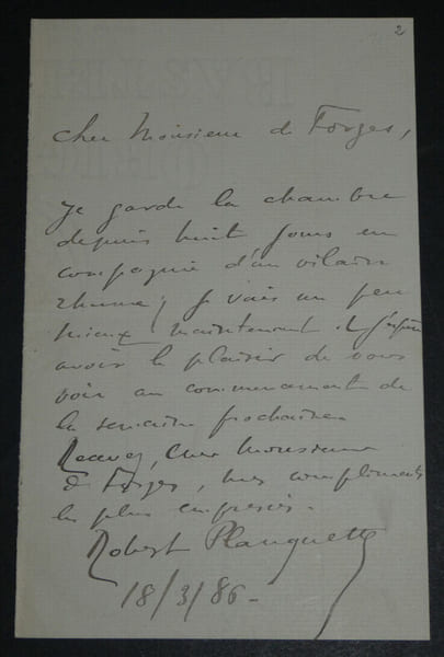 Robert PLANQUETTE, Compositeur - LETTRE AUTOGRAPHE SIGN&Eacute;E A Mr DE FORGES, 1886. Robert PLANQUETTE