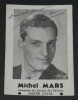 Michel MARS - Signature autographe originale sur papier, photographie. Michel MARS