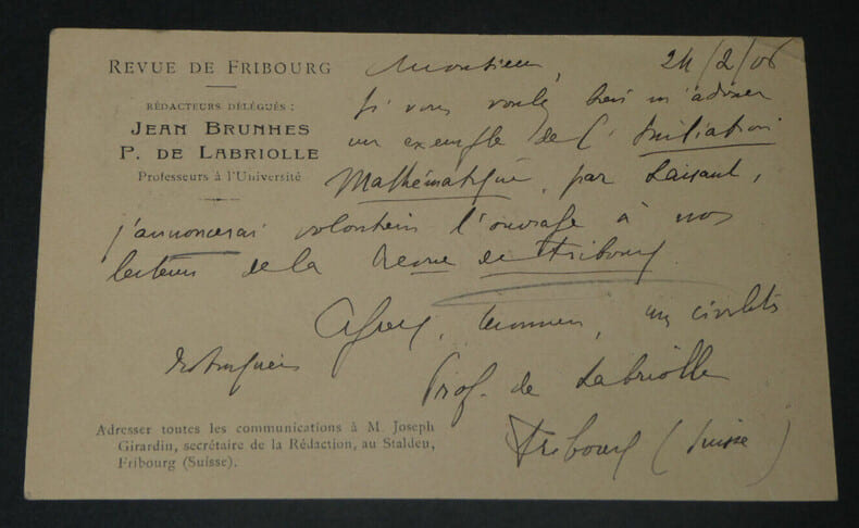 Pierre de LABRIOLLE, Philologue - CARTE LETTRE AUTOGRAPHE SIGN&Eacute;E, 1906, Fribourg. Pierre de LABRIOLLE