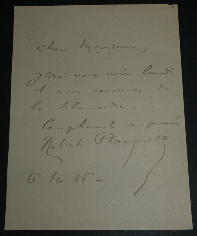 Robert PLANQUETTE- LETTRE AUTOGRAPHE SIGN&Eacute;E au sujet de "la salamandre", 1886. Robert PLANQUETTE