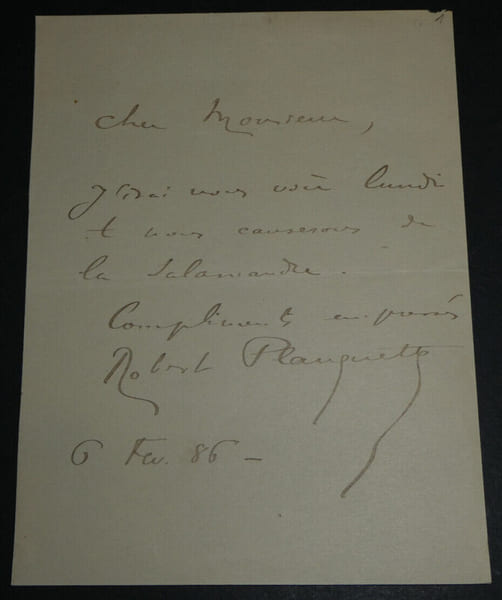 Robert PLANQUETTE- LETTRE AUTOGRAPHE SIGN&Eacute;E au sujet de "la salamandre", 1886. Robert PLANQUETTE