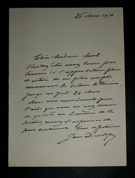 Jane DIEULAFOY - Arch&eacute;ologue - LETTRE AUTOGRAPHE SIGN&Eacute;E - 26 mars 1910. Jane DIEULAFOY