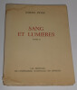 Joseph Peyr&eacute; prix Goncourt 1935 - Sang et Lumi&egrave;res tome 2 - avec envoi sign&eacute;. Joseph Peyr&eacute;
