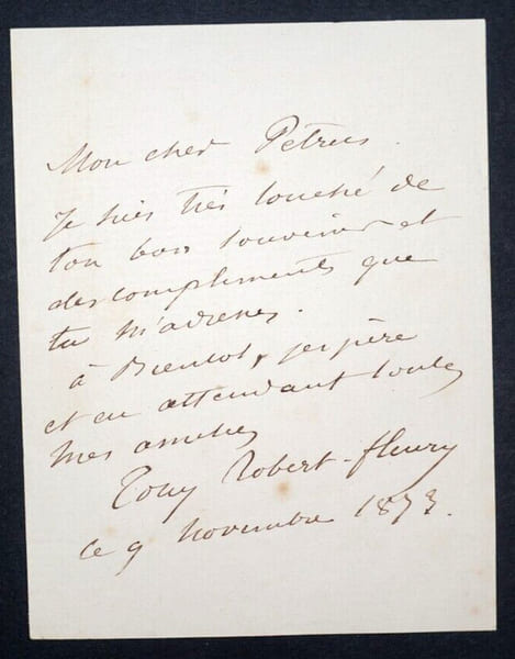 Tony ROBERT-FLEURY Peintre- LETTRE AUTOGRAPHE SIGN&Eacute;E A "PETRUS" 9 Novembre 1873. Tony ROBERT-FLEURY