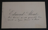 Edmond ABOUT, Ecrivain - CARTE DE VISITE AUTOGRAPHE. Edmond ABOUT
