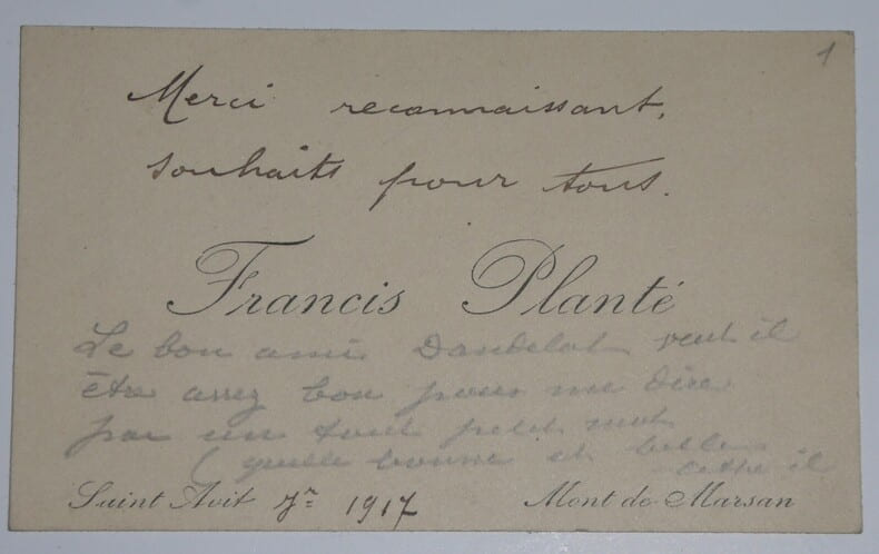 PLANTE Francis - CARTE DE VISITE AUTOGRAPHE SIGNEE, 1917. Francis Plant&eacute;