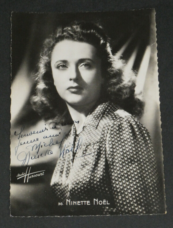 Ninette NO&Euml;L. Carte postale photographique sign&eacute;e et d&eacute;dicac&eacute;e, studio Harcourt. Ninette NO&Euml;L