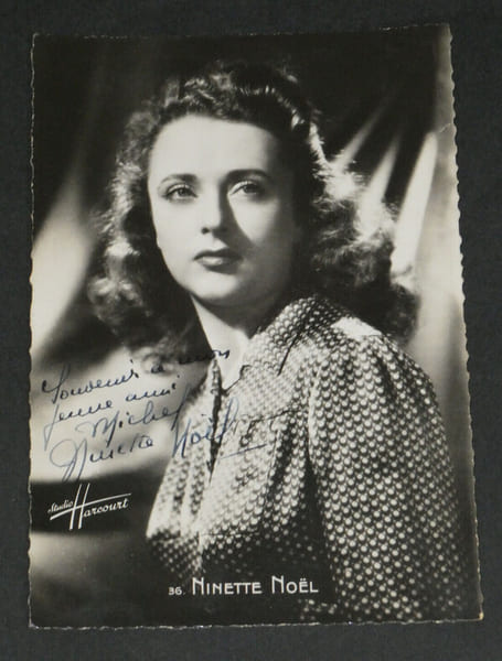 Ninette NO&Euml;L. Carte postale photographique sign&eacute;e et d&eacute;dicac&eacute;e, studio Harcourt. Ninette NO&Euml;L