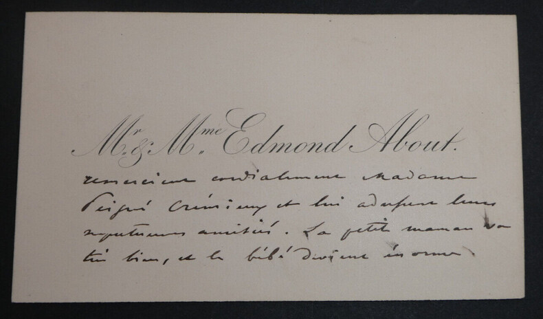 M et Mme Edmond ABOUT, Ecrivain - CARTE DE VISITE AUTOGRAPHE &agrave; Mme CREMIEUX. Edmond ABOUT