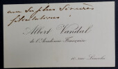 Albert VANDAL, historien - CARTE DE VISITE AUTOGRAPHE. Albert VANDAL