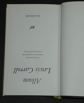 Pléiade Album - Lewis CARROLL - Complet du rhodoïd - Rareté livre imprimé à l'envers - Bel état - 1990. Lewis CARROLL