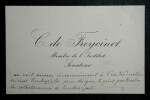 Charles de FREYCINET - Carte de visite autographe avec annotations manuscrites. Charles de Freycinet