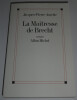 La Ma&icirc;tresse de Brech - avec envoi sign&eacute;. Jacques-Pierre Amette