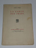 La farce des tripes - &Eacute;dition Originale N&deg; 1/20 avec envoi sign&eacute; Albert Caressa. Marc Elder