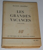 Les Grandes Vacances - Goncourt avec envoi sign&eacute; 1946. Francis Ambri&egrave;re