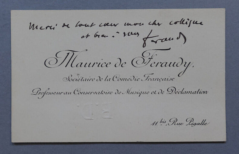 Maurice DE F&Eacute;RAUDY, Com&eacute;die-Fran&ccedil;aise - CARTE DE VISITE AVEC NOTE AUTOGRAPHE. Maurice DE F&Eacute;RAUDY