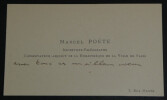 Marcel PO&Euml;TE, Archiviste et pal&eacute;ographe - CARTE DE VISITE AUTOGRAPHE DE VOEUX. Marcel PO&Euml;TE