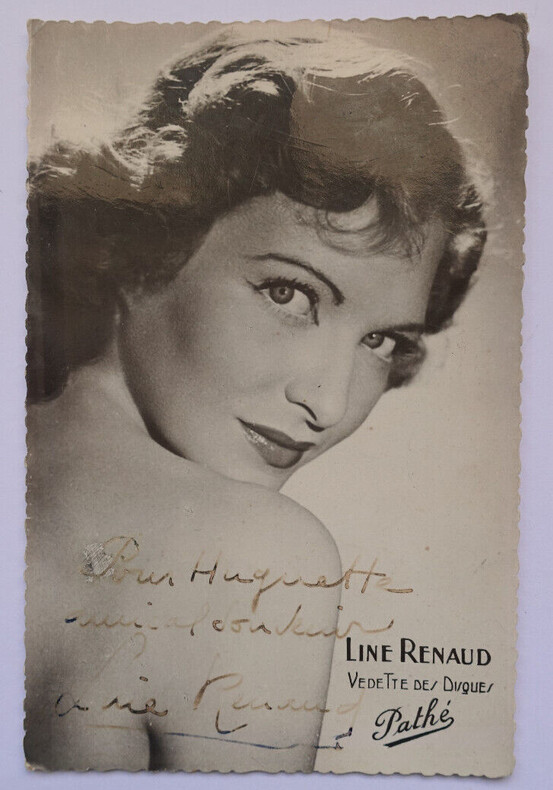 Line RENAUD - CARTE AUTOGRAPHE SIGN&Eacute;E ET D&Eacute;DICAC&Eacute; AUTHENTIQUE 9X13,7CM. Line RENAUD