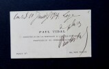 VIDAL Paul - Carte de visite autographe sign&eacute;e, Op&eacute;ra Comique 1914. Paul Vidal