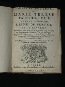 Fléchier, Oraison funèbre de Marie Terese d'Austriche - Édition Originale - 1684