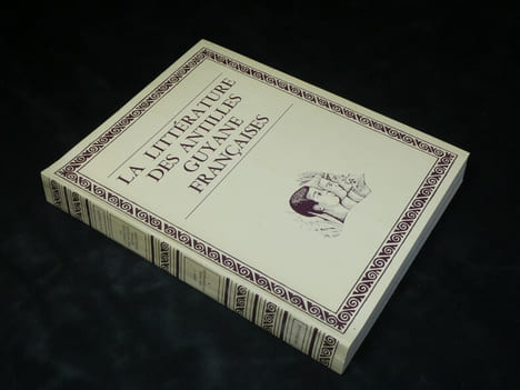 La Littérature des Antilles-Guyane Françaises (les 6 tomes). Jack Corzani