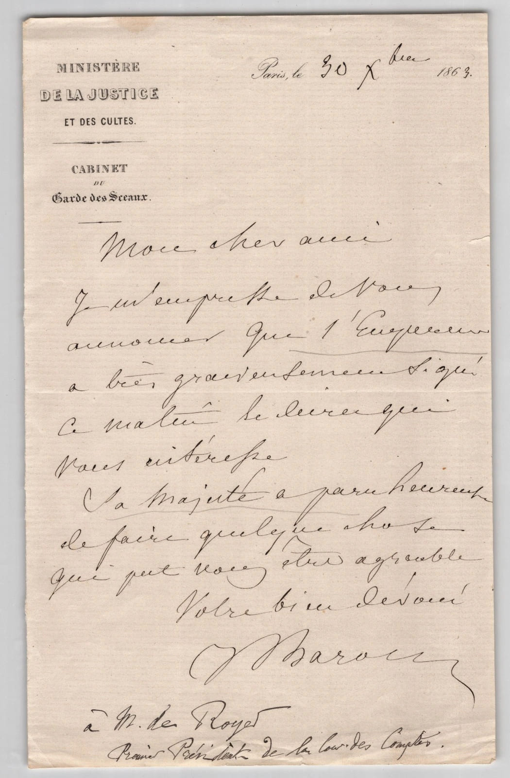 Pierre Jules Baroche - Lettre autographe sign&eacute;e - &Agrave; Ernest de Royer - 1863. Pierre Jules Baroche