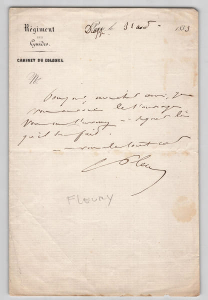 &Eacute;mile F&eacute;lix Fleury - Lettre autographe sign&eacute;e - R&eacute;giment des Guides - 1853. &Eacute;mile F&eacute;lix Fleury