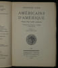 Am&eacute;ricains d'Am&eacute;rique, Histoire d'une famille am&eacute;ricaine. Gertrude Stein