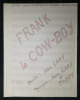 Manuscrit Chanson Frank le Cow-Boy Lary Paddy - Archives Andr&eacute; Claveau. Lary Paddy