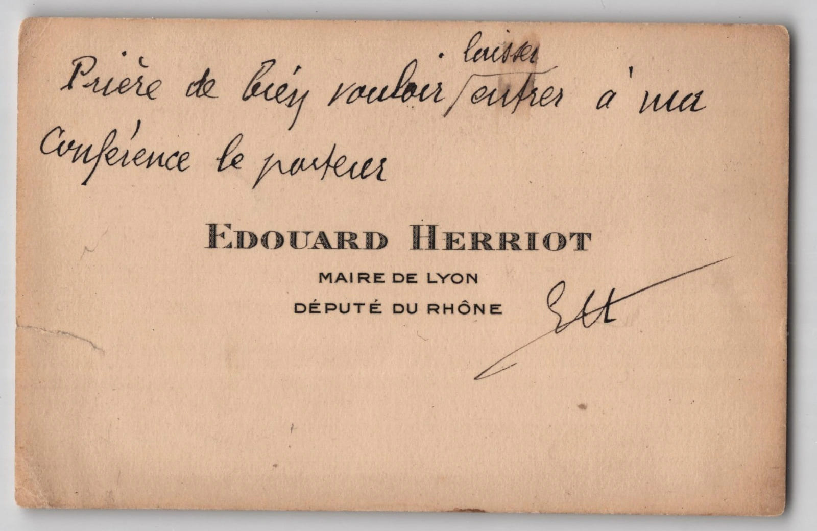 &Eacute;douard Herriot - Carte autographe sign&eacute;e - Laissez-passer de conf&eacute;rence - XXe. &Eacute;douard Herriot