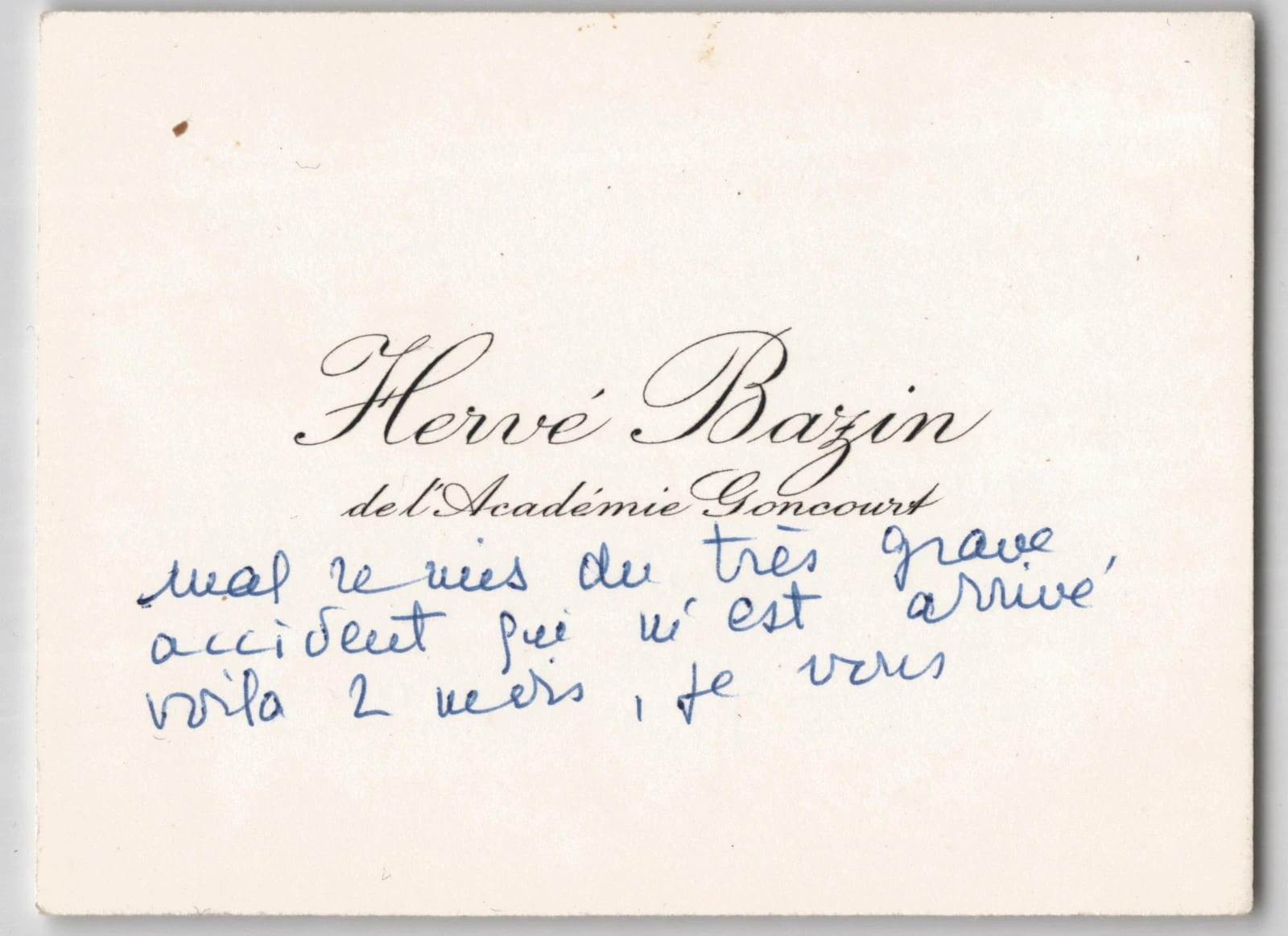 Herv&eacute; Bazin - Carte autographe sign&eacute;e - Grave accident et maison de repos - XXe si&egrave;cle. Herv&eacute; Bazin