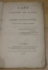 L'ART D'OBTENIR DES PLACES OU CONSEILS AUX SOLLICITEURS