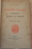 MADAME TALLIEN A BORDEAUX PENDANT LA TERREUR. FERRUS Maurice