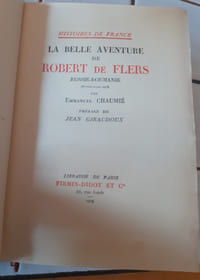 LA BELLE AVENTURE DE ROBERT DE FLERS (RUSSIE-ROUMANIE fevrier-mars 1918)