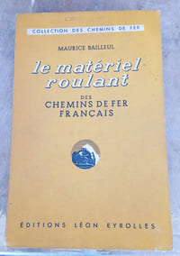 LE MATERIEL ROULANT DES CHEMINS DE FER