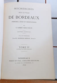 VARIETES BORDELOISES (OU ESSAI HISTORIQUE ET CRITIQUE SUR LA TOPOGRAPHIE ANCIENNE ET MODERNE DU DIOCESE DE BORDEAUX)