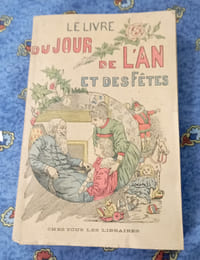 LE LIVRE DU JOUR DE L'AN ET DES FETES