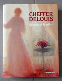 CHEFFER-DELOUIS, SILENCE ET LUMIERE