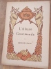 L'ALSACE GOURMANDE (POEME GASTRONOMIQUE SUIVI DE CENT QUARANTE RECETTES ALSACIENNES). SPETZ Georges