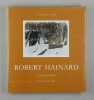 Robert Hainard. Les Estampes. Tome 2: 1957-1983.. Hainard, Robert. - Anker, Valentina: