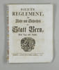 Policey-Reglement, Zur Ruhe und Sicherheit Der Statt Bern, Bey Tag und Nacht.. 
