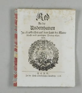 Red An die Underthanen Jn allen Kirchen auf dem Land der Mannschafft nach geendigter Predig abzulesen.